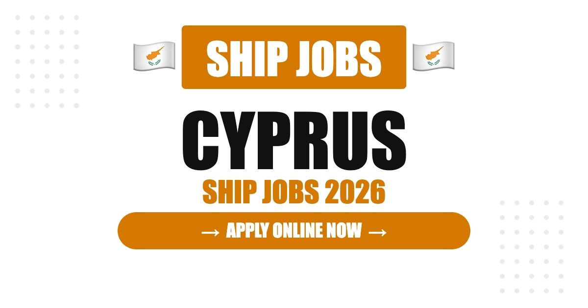 Ship Jobs in Greece 2026 – Seafarer & Cruise Ship Careers | Salary & How to Apply