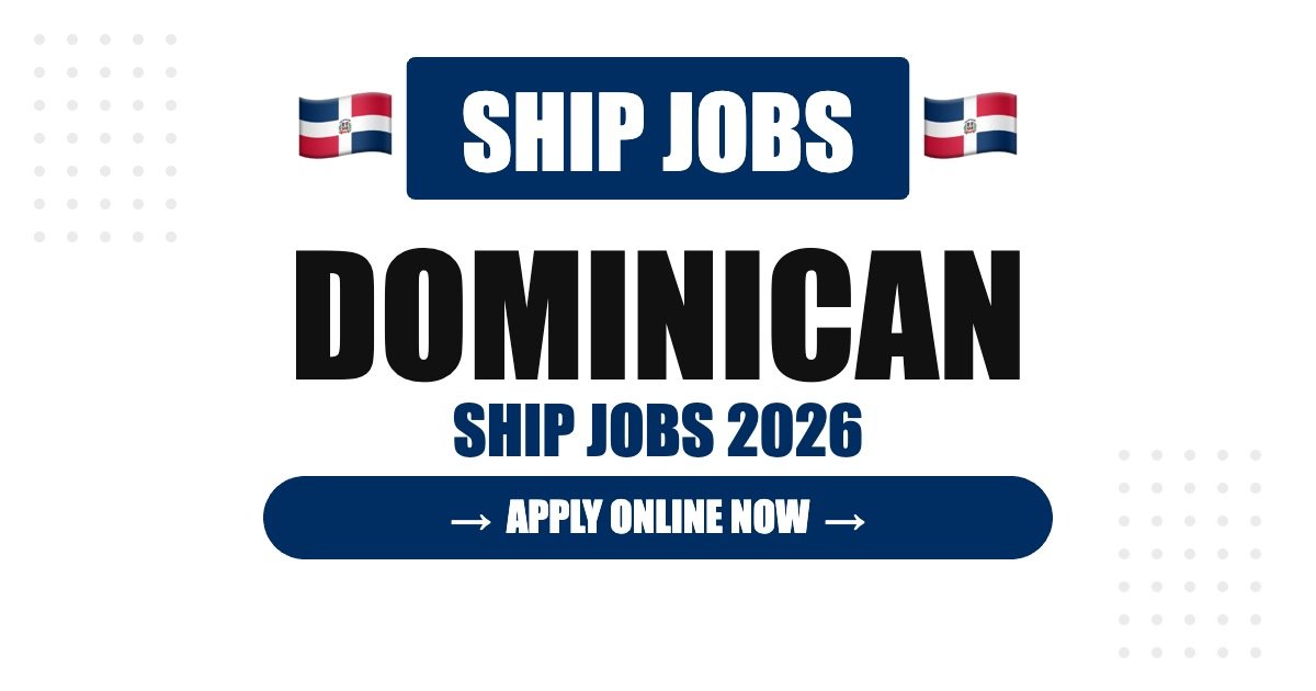 Ship Jobs in Trinidad & Tobago 2026 – Seafarer & Cruise Ship Careers | Salary & How to Apply