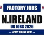 Factory Operative Jobs Jobs in Northern Ireland, UK 2026 – Visa Sponsorship, Salary & Apply