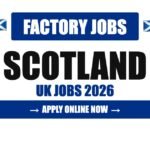 Factory Operative Jobs Jobs in Scotland, UK 2026 – Visa Sponsorship, Salary & Apply