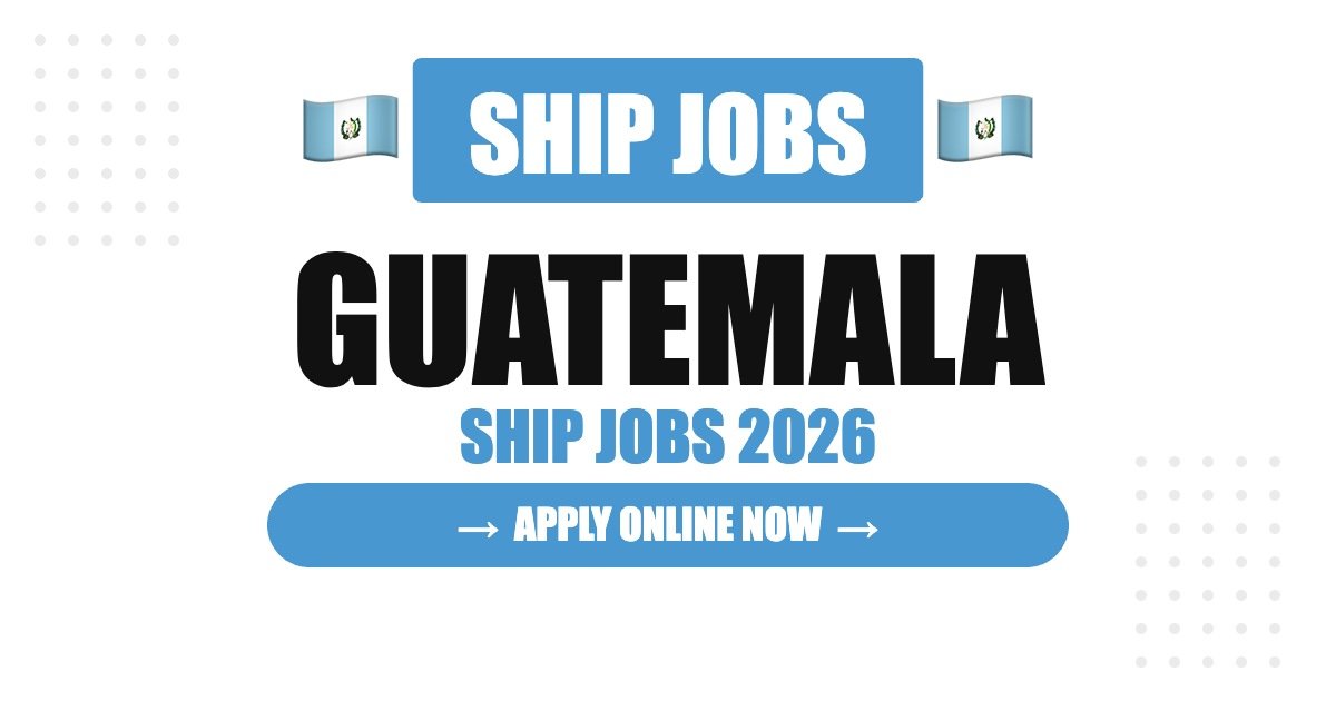 Ship Jobs in Honduras 2026 – Seafarer & Cruise Ship Careers | Salary & How to Apply