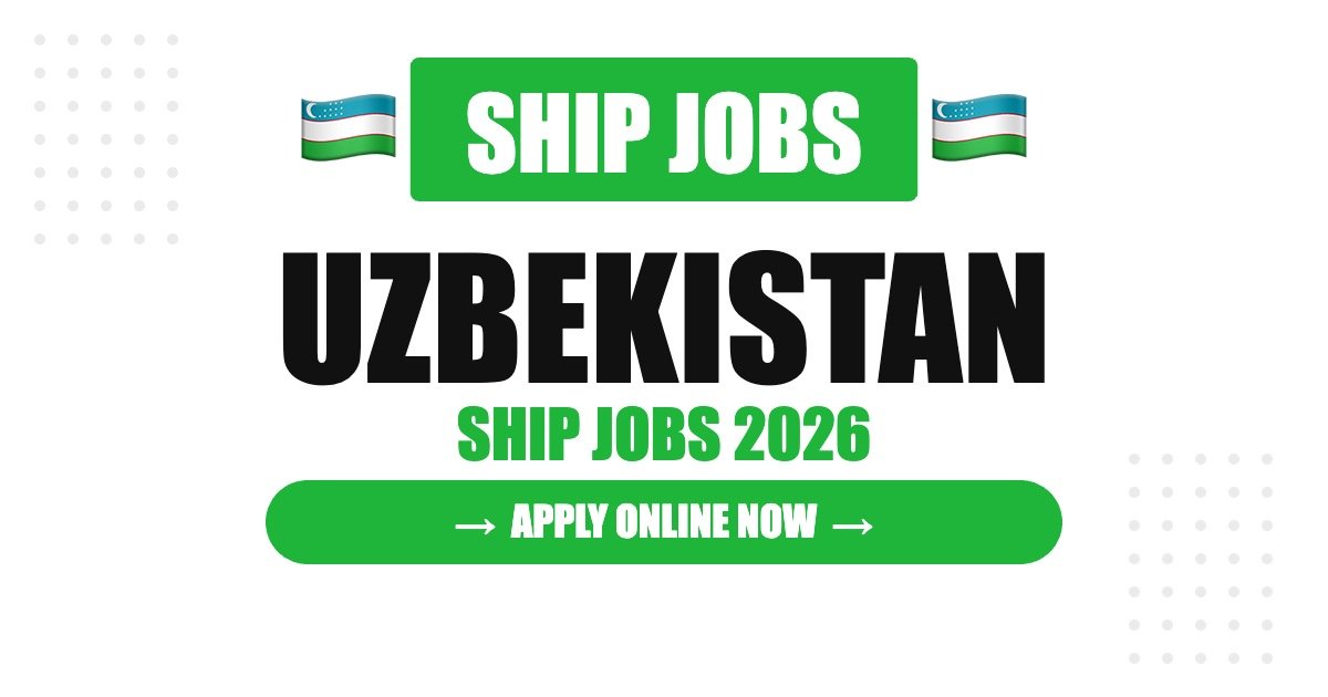 Ship Jobs in Kyrgyzstan 2026 – Seafarer & Cruise Ship Careers | Salary & How to Apply